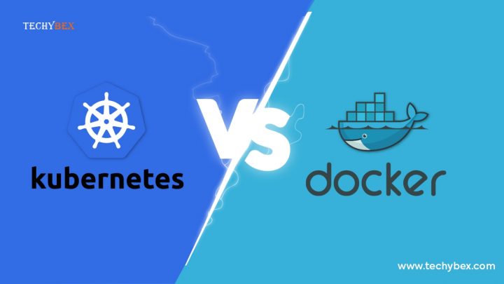 Docker Vs Kubernetes