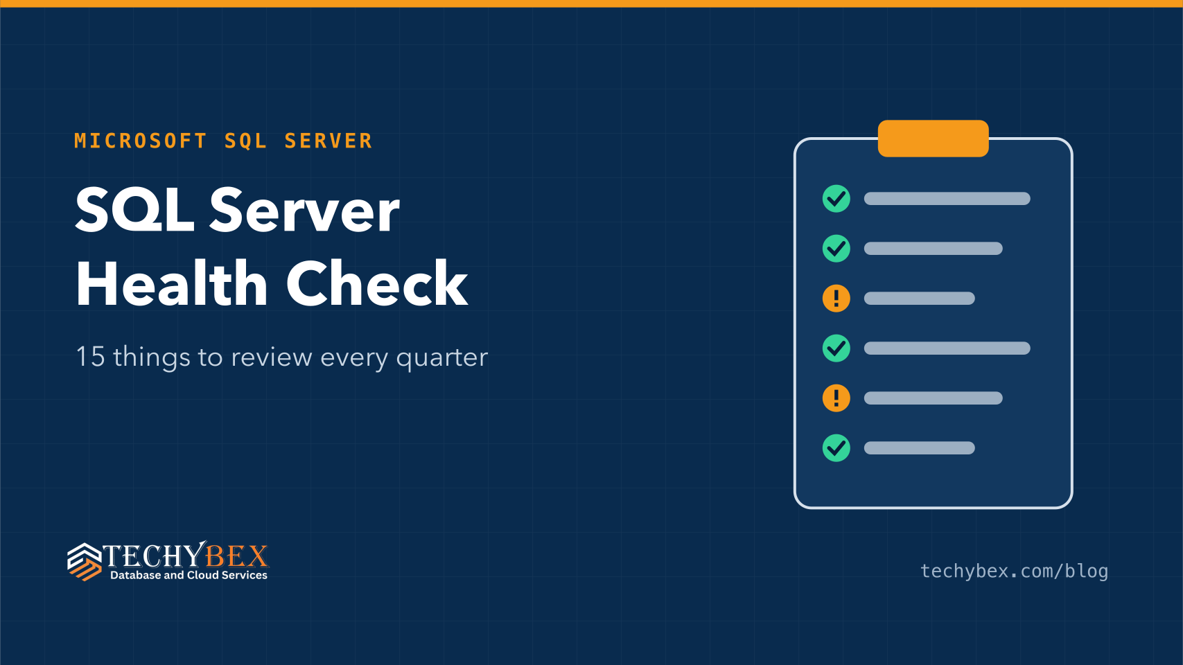SQL Server Health Check: 15 Things to Review Every Quarter